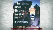 Free PDF Downlaod  Thriving as a Broker in the 21st Century  BOOK ONLINE