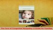 Download  The Care of Congenital Myopathy A Guide for Families Free Books