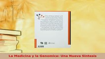 Download  La Medicina y la Genomica Una Nueva Sintesis  EBook