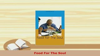 PDF  Food For The Soul PDF Full Ebook