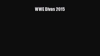 Download WWE Divas 2015 PDF Online