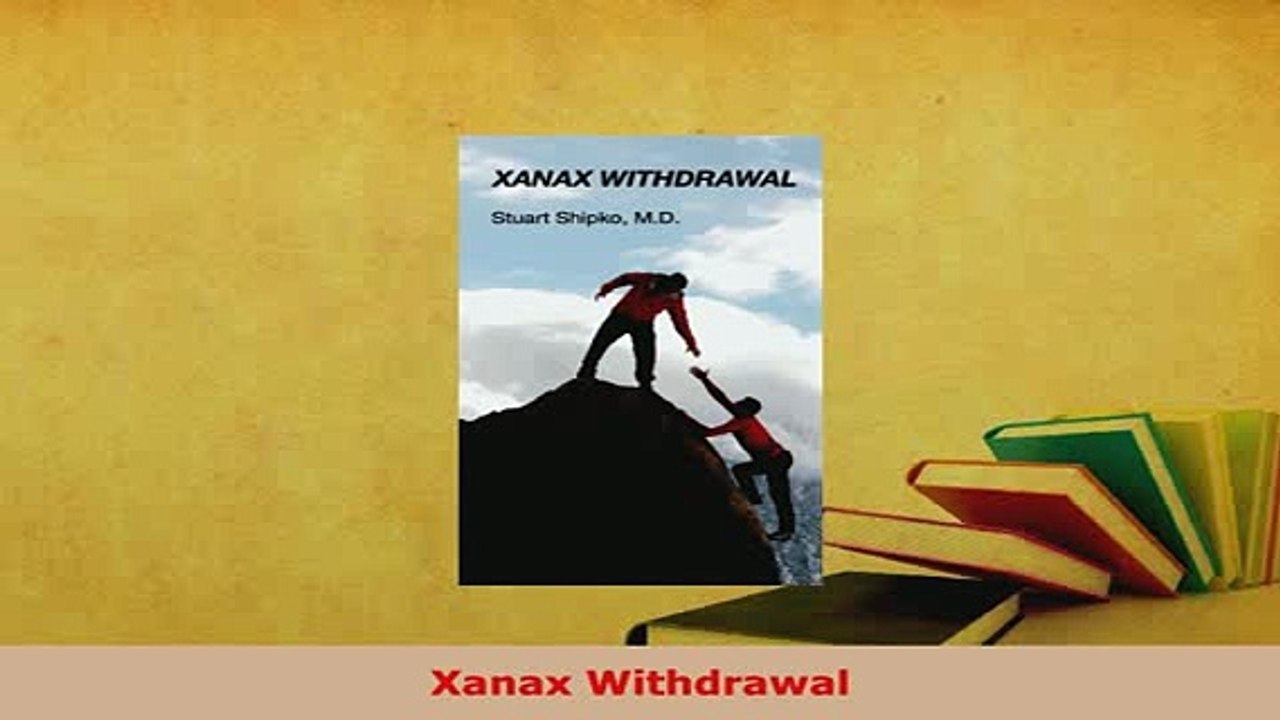 PDF  Xanax Withdrawal Free Books