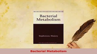 Download  Bacterial Metabolism Download Full Ebook