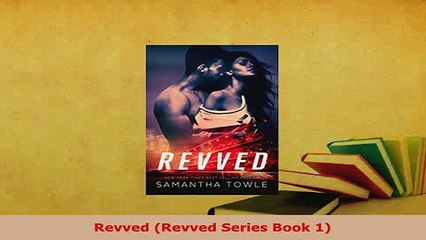 Download  Revved Revved Series Book 1 Free Books