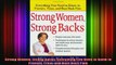 READ book  Strong Women Strong Backs Everything You Need to Know to Prevent Treat and Beat Back Pain Full Free