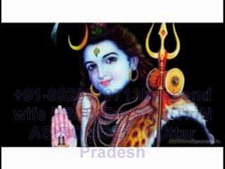 ϯαηϯɾίƘ MOlVi BaBa Ji 【+91-9928979713】 girl boy lOvE vashikaran spEcialist iN new york