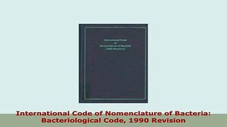 PDF  International Code of Nomenclature of Bacteria Bacteriological Code 1990 Revision Download Full Ebook