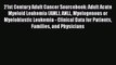 Read 21st Century Adult Cancer Sourcebook: Adult Acute Myeloid Leukemia (AML) ANLL Myelogenous