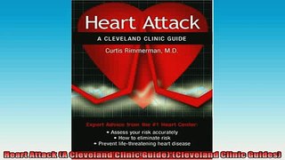 READ book  Heart Attack A Cleveland Clinic Guide Cleveland Clinic Guides Full Free