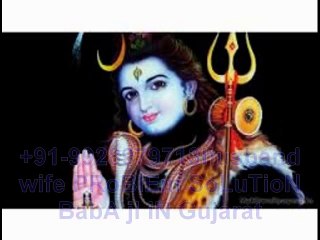 ϯαηϯɾίƘ MOlVi BaBa Ji 【+91-9928979713】 girl boy lOvE vashikaran spEcialist iN italy