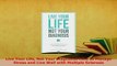 PDF  Live Your Life Not Your Diagnosis How to Manage Stress and Live Well with Multiple Free Books