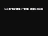 Read Standard Catalog of Vintage Baseball Cards Ebook Free