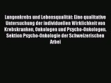 Read Lungenkrebs und Lebensqualität: Eine qualitative Untersuchung der individuellen Wirklichkeit