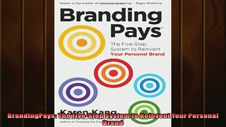 READ book  BrandingPays The FiveStep System to Reinvent Your Personal Brand  FREE BOOOK ONLINE
