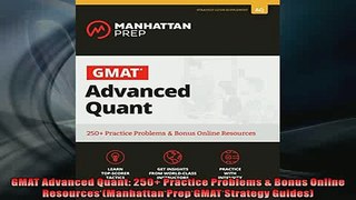 FREE DOWNLOAD  GMAT Advanced Quant 250 Practice Problems  Bonus Online Resources Manhattan Prep GMAT READ ONLINE