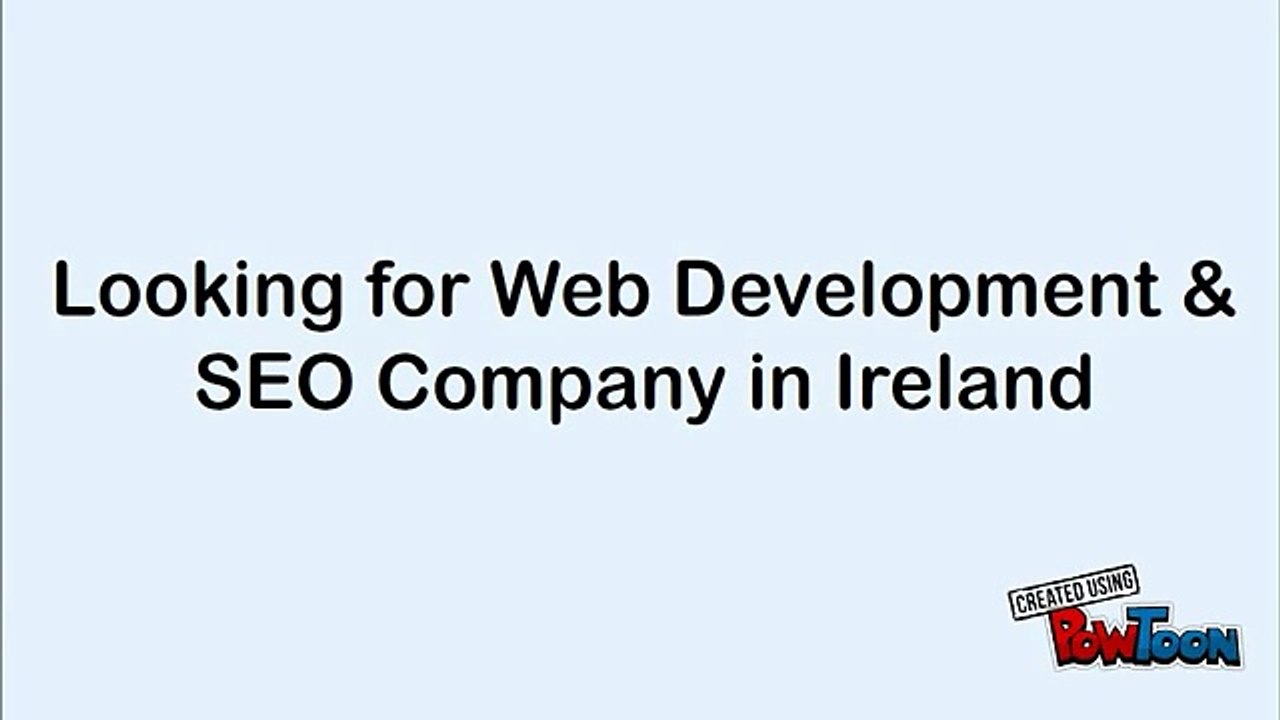 Looking for Web Development & SEO Company in Ireland