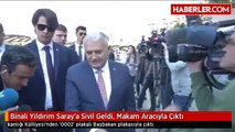 Binali Yıldırım Saray'a Sivil Geldi, Makam Aracıyla Çıktı