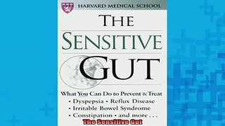 READ FREE FULL EBOOK DOWNLOAD  The Sensitive Gut Full Ebook Online Free