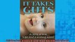 READ book  It Takes Guts A Story Of Love Hope And A Missing Bowel Full EBook
