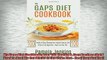 READ FREE FULL EBOOK DOWNLOAD  My Gaps Diet Cookbook Over 100 Healthy  Easy Recipes that I Used to Heal My Gut While on Full Ebook Online Free