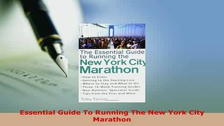 PDF  Essential Guide To Running The New York City Marathon PDF Full Ebook