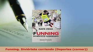 PDF  Funning Diviértete corriendo Deportes corner Read Online