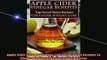 READ book  Apple Cider Vinegar Benefits Top Secret Detox Recipes To Cleanse And Detox For Faster Full Free