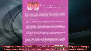 READ book  Alergias Como Combatirlas con la Alimentacion Segun el Grupo Sanguineo Coleccion Salud y Full EBook