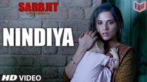 Nindiya - Sarbjit [2016] song by Arijit Singh FT. Aishwarya Rai Bachchan & Randeep Hooda & Richa Chadda [FULL HD] - (SULEMAN - RECORD)