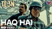Haq Hai - TE3N [2016] FT. Amitabh Bachchan & Nawazuddin Siddiqui & Vidya Balan [FULL HD] - (SULEMAN - RECORD)