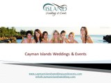 We specialize in coordinating weddings and events in the Cayman Islands.