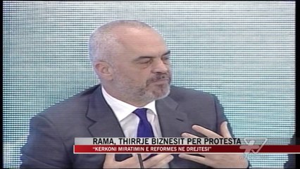 Rama, thirrje biznesit për protesta - News, Lajme - Vizion Plus