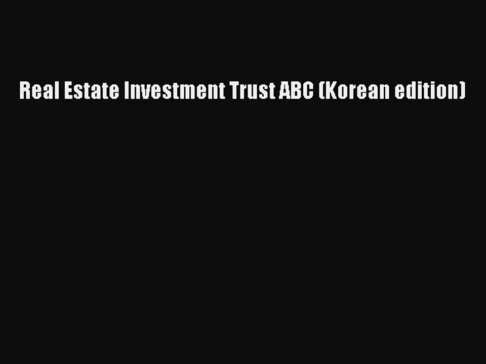 Read Real Estate Investment Trust ABC (Korean edition) Ebook Free