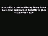 Read Start and Run a Residential Letting Agency (How to Books: Small Business Start-Ups) of