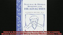 READ book  Natural  Herbal Remedies for Headaches Storeys Country Wisdom Bulletin A265 Storey Full EBook