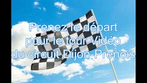 Parcourez le circuit Dijon-Prenois en vidéo