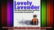 READ book  Lovely Lavender The Many Applications and Uses of Lavender Essential Oil Essential Oils Online Free