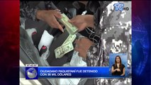 Ciudadano paquistaní fue detenido con 36 mil dólares