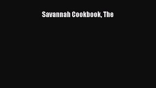 [Read PDF] Savannah Cookbook The  Book Online