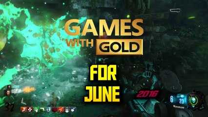XBOX LIVE GAMES WITH GOLD FOR JUNE REVEALED!
