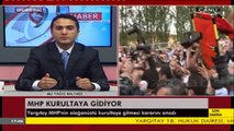 YARGITAY MHP'NİN OLAĞANÜSTÜ KURULTAYA GİTMESİ KARARINI ONADI-24.05.2016