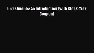 Download Investments: An Introduction (with Stock-Trak Coupon) PDF Free