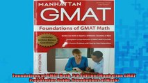 FREE DOWNLOAD  Foundations of GMAT Math 5th Edition Manhattan GMAT Preparation Guide Foundations of READ ONLINE