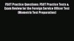 Read FSOT Practice Questions: FSOT Practice Tests & Exam Review for the Foreign Service Officer