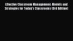 Download Effective Classroom Management: Models and Strategies for Today's Classrooms (3rd