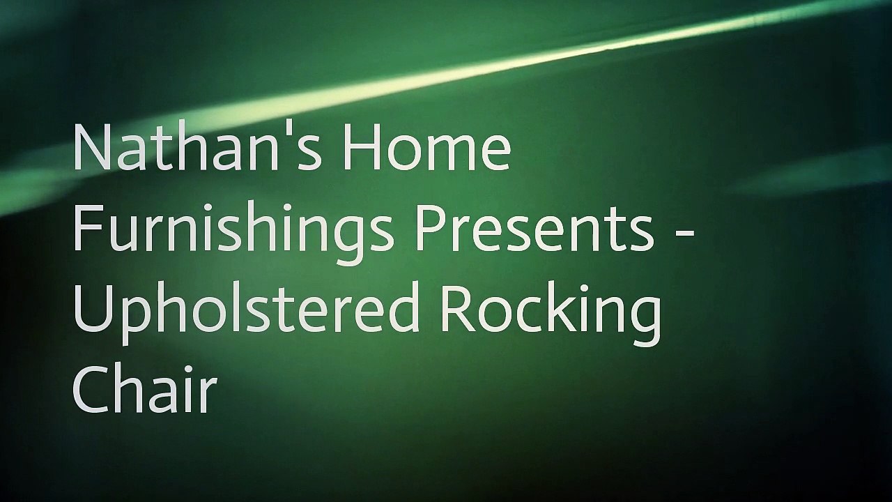 Upholstered Rocking Chair for Your Nursery