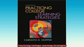EBOOK ONLINE  Practicing College Learning Strategies  FREE BOOOK ONLINE