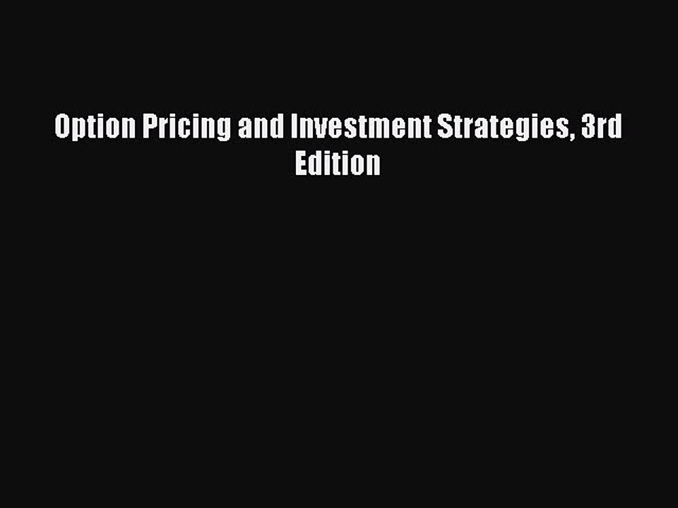 Read Option Pricing and Investment Strategies 3rd Edition Ebook Free