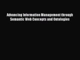 [PDF] Advancing Information Management through Semantic Web Concepts and Ontologies [Download]