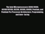 [PDF] The Intel Microprocessors 8086/8088 80186/80188 80286 80386 80486 Pentium and Pentium